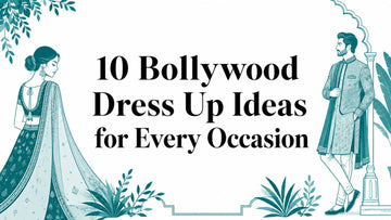 10 Bollywood Dress Up Ideas for Every Occasion - Lucknow Threads