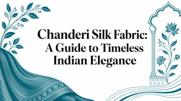 Chanderi Silk Fabric: A Guide to Timeless Indian Elegance - Lucknow Threads