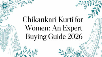 Chikankari Kurti for Women: An Expert Buying Guide 2026 - Lucknow Threads