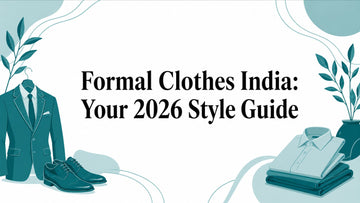 Formal Clothes India: Your 2026 Style Guide - Lucknow Threads