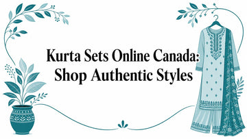 Kurta Sets Online Canada: Shop Authentic Styles - Lucknow Threads