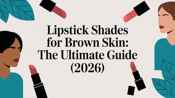 Lipstick Shades for Brown Skin: The Ultimate Guide (2026) - Lucknow Threads