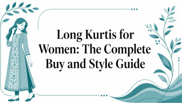 Long Kurtis for Women: The Complete Buy and Style Guide - Lucknow Threads