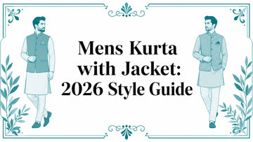 Mens Kurta with Jacket: 2026 Style Guide - Lucknow Threads