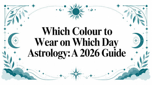 Which Colour to Wear on Which Day Astrology: A 2026 Guide - Lucknow Threads